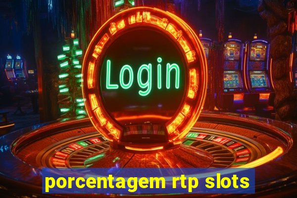 porcentagem rtp slots